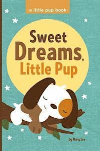 Mary Lee - Sweet Dreams, Little Pup, Häftad