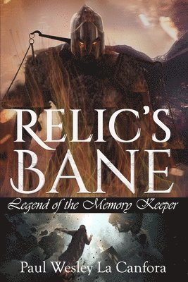 bokomslag Legend of the Memory Keeper: Relic's Bane