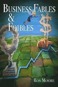 bokomslag Business Fables & Foibles