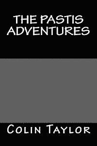The Pastis Adventures