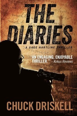 Chuck Driskell - The Diaries: An Espionage Thriller, Häftad