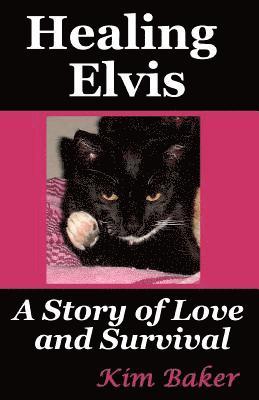 bokomslag Healing Elvis: A Story of Love and Survival