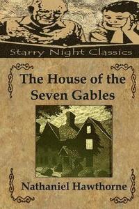 bokomslag The House Of The Seven Gables