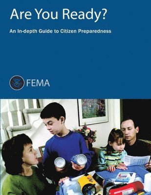 Are You Ready? An In-depth Guide to Citizen Preparedness 1