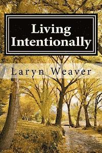 Living Intentionally 1