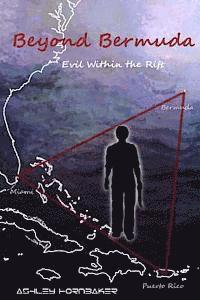 bokomslag Beyond Bermuda: Evil Within the Rift