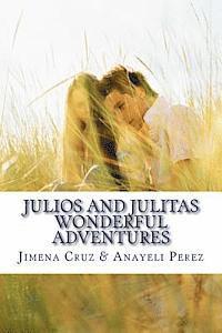 bokomslag Julios and Julitas Wonderful Adventures