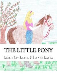 bokomslag The Little Pony