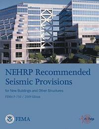 bokomslag NEHRP Recommended Seismic Provisions for New Buildings and Other Structures (FEMA P-750 / 2009 Edition)