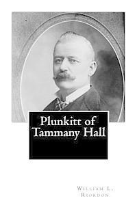 bokomslag Plunkitt of Tammany Hall