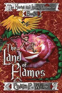 The Land of Flames: The Karini and Lamek Chronicles