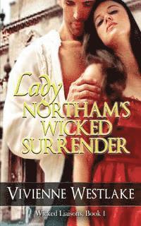 Lady Northam's Wicked Surrender 1