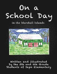 bokomslag On a School Day in the Marshall Islands