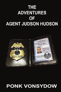 bokomslag The Adventures of Agent Judson Hudson