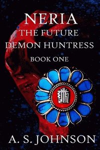 bokomslag Neria The Future Demon Huntress