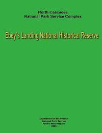 bokomslag North Cascades National Park Service Complex - Ebey's Landing National Historical Reserve: Museum Management Planning Team