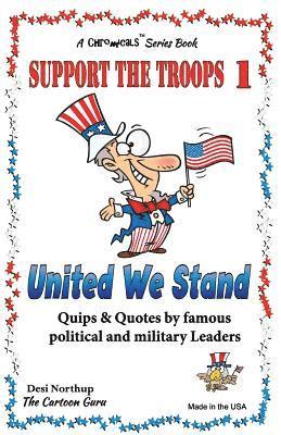 Support the Troops 1: United We Stand in Black + White 1