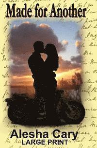 Alesha Cary - Made For Another: Caroline Dawson Series - Book 1 - Large Print, Häftad