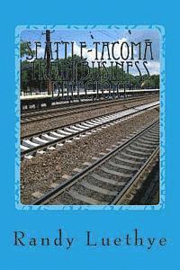 bokomslag Seattle-Tacoma Train Business Directory