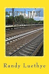 bokomslag Phoenix Train Business Directory