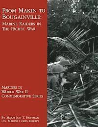 bokomslag From Makin to Bougainville: Marine Raiders in the Pacific War