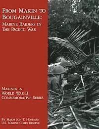 Jon T. Hoffman - From Makin to Bougainville: Marine Raiders in the Pacific War, Häftad