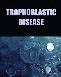 bokomslag Trophoblastic Disease