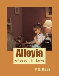 bokomslag Alleyia: A lesson in Love