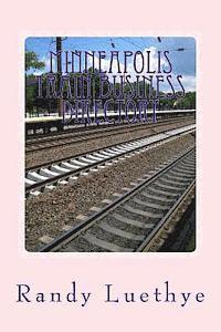 bokomslag Minneapolis Train Business Directory