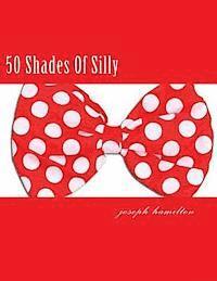 50 Shades Of Silly 1