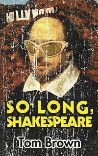 So Long, Shakespeare 1