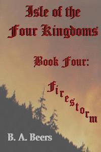 bokomslag Firestorm: Isle of the Four Kingdoms