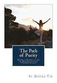 bokomslag The Path of Purity: Being a Translation of Buddhaghosas Visuddhimagga