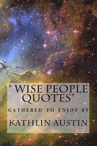bokomslag 'wise people quotes ': Just to remind us what is important to remeber to stay rich and happy.