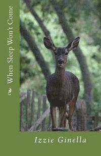 Izzie Ginella - When Sleep Won't Come, Häftad