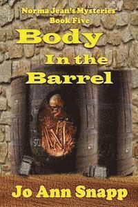 bokomslag Body in the Barrel Norma Jean's Mysteries Book Five