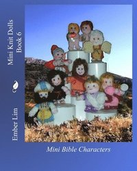 bokomslag Mini Knit Dolls Book 6: Mini Bible Characters