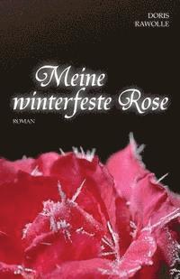 Meine winterfeste Rose 1