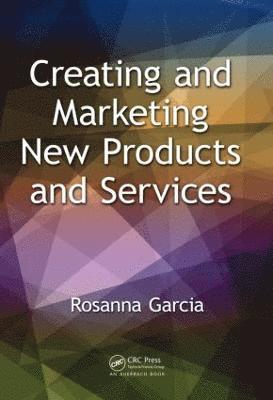 Creating and Marketing New Products and Services 1