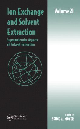 Bruce A Moyer, Bruce A. Moyer - Ion Exchange and Solvent Extraction, Inbunden