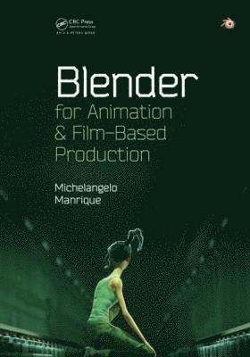 Blender for Animation and Film-Based Production 1