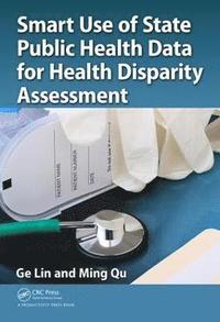 bokomslag Smart Use of State Public Health Data for Health Disparity Assessment