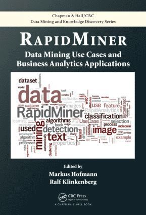 Markus Hofmann, Ralf Klinkenberg - RapidMiner, Inbunden