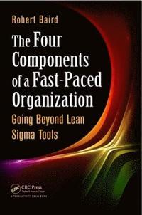 bokomslag The Four Components of a Fast-Paced Organization