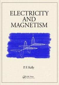 bokomslag Electricity and Magnetism