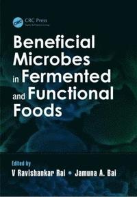 bokomslag Beneficial Microbes in Fermented and Functional Foods