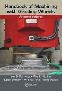 bokomslag Handbook of Machining with Grinding Wheels