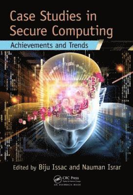 Case Studies in Secure Computing 1