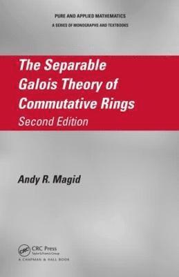 Andy R. Magid, Andy R Magid - Separable Galois Theory of Commutative Rings, Inbunden