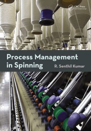 R. Senthil Kumar - Process Management in Spinning, Inbunden